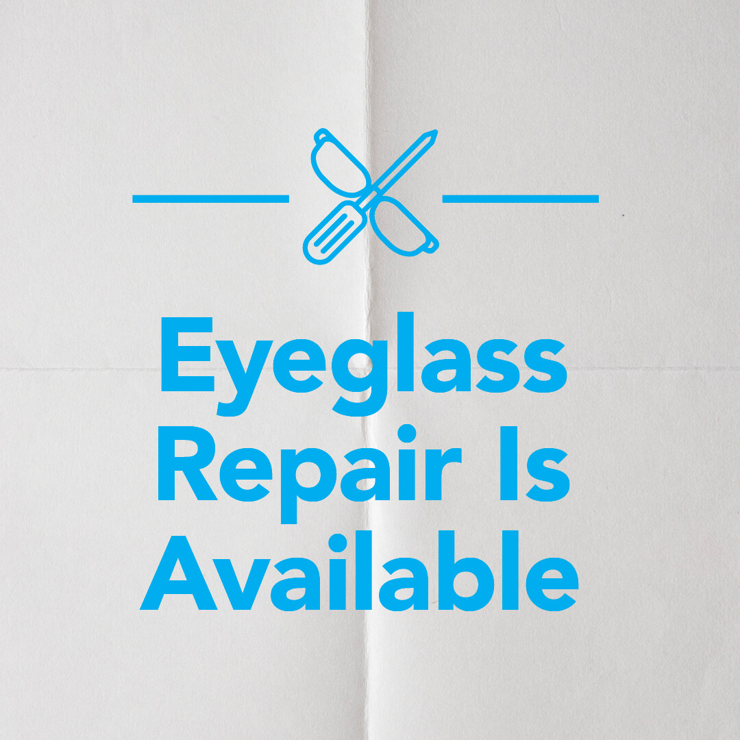 Eyeglass repair available